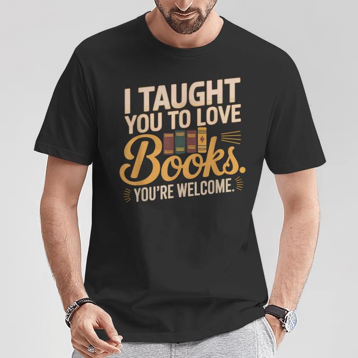 School Librarian Taught Students Love Books Impact Book T-Shirt Unique Gifts