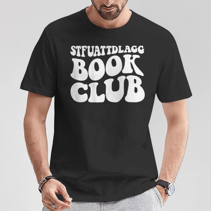 Stfuattdlagg Book Club T-Shirt Unique Gifts Stfuattdlagg Book Club T-Shirt Unique Gifts
