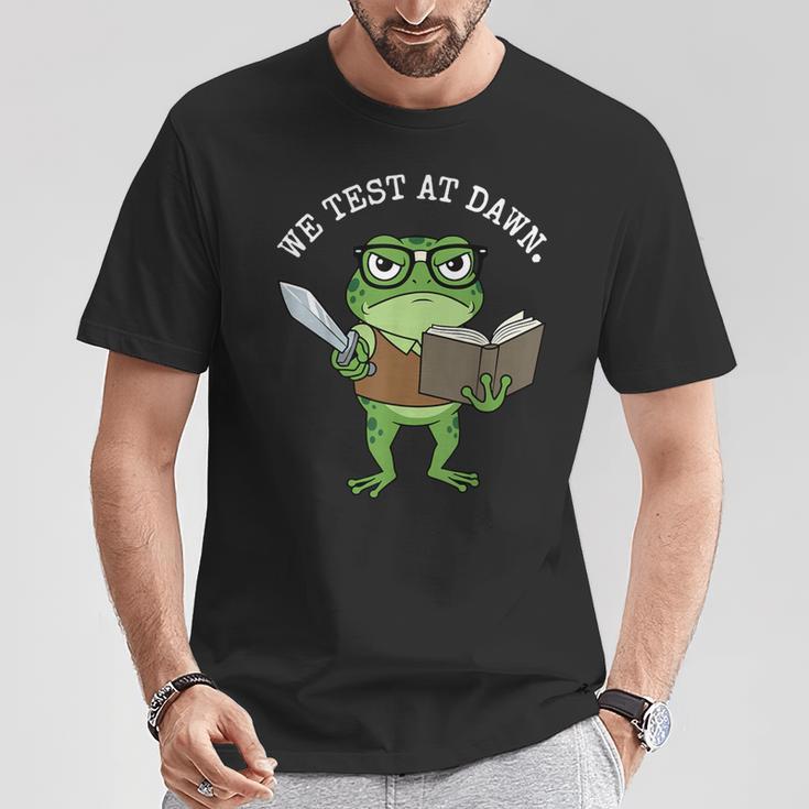 Test Day Grumpy Frog Book WE Test AT Dawn Fantasy T-Shirt Unique Gifts