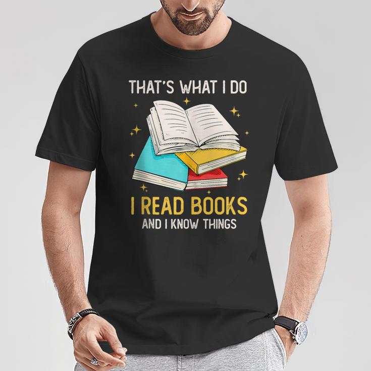That's What I Do I Read Books And I Know Things Library T-Shirt Unique Gifts