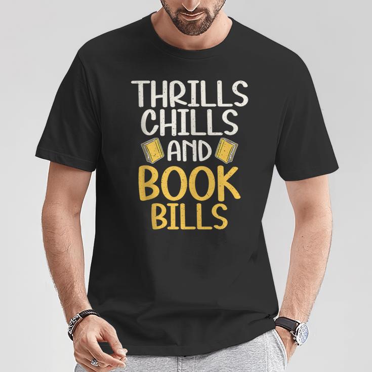 Thrills Chills And Books Bills Thriller T-Shirt Unique Gifts