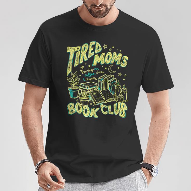 Tired Moms Book Club Running On Coffee Chaos Chapters T-Shirt Unique Gifts Tired Moms Book Club Running On Coffee Chaos Chapters T-Shirt Unique Gifts