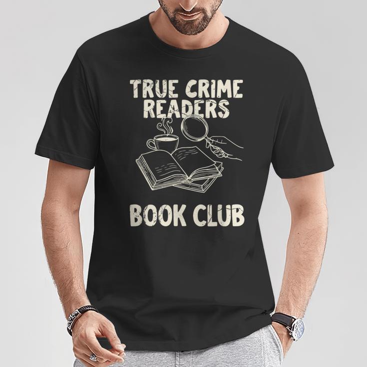 True Crime Readers Book Club Coffee Lovers T-Shirt Unique Gifts True Crime Readers Book Club Coffee Lovers T-Shirt Unique Gifts