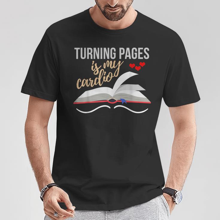 Turning Pages Is My Cardio Reading Book Novelty Shirt T-Shirt Unique Gifts