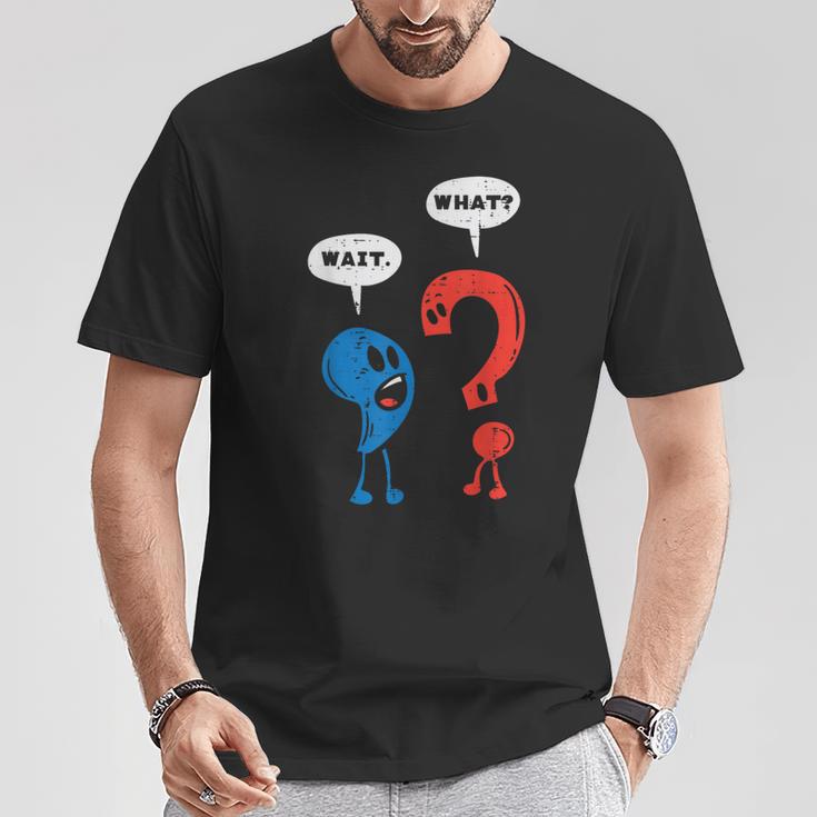 Wait What Comma Question Mark Reading Book Lover Teacher T-Shirt Unique Gifts
