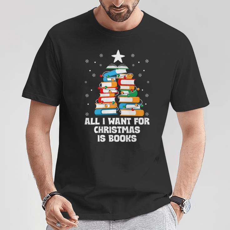 All I Want For Christmas Is Books Xmas Book Reader Reading T-Shirt Unique Gifts