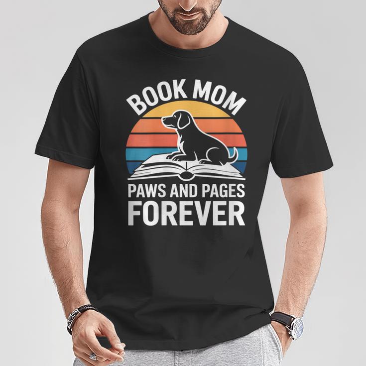 Women's Book Mom Dog Lover Paws And Pages Forever T-Shirt Unique Gifts Women's Book Mom Dog Lover Paws And Pages Forever T-Shirt Unique Gifts