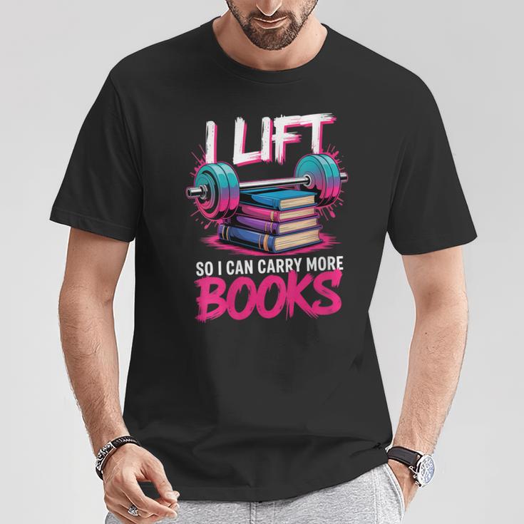 Women's I Lift So I Can Carry More Books Reader Gym Book Lover T-Shirt Unique Gifts
