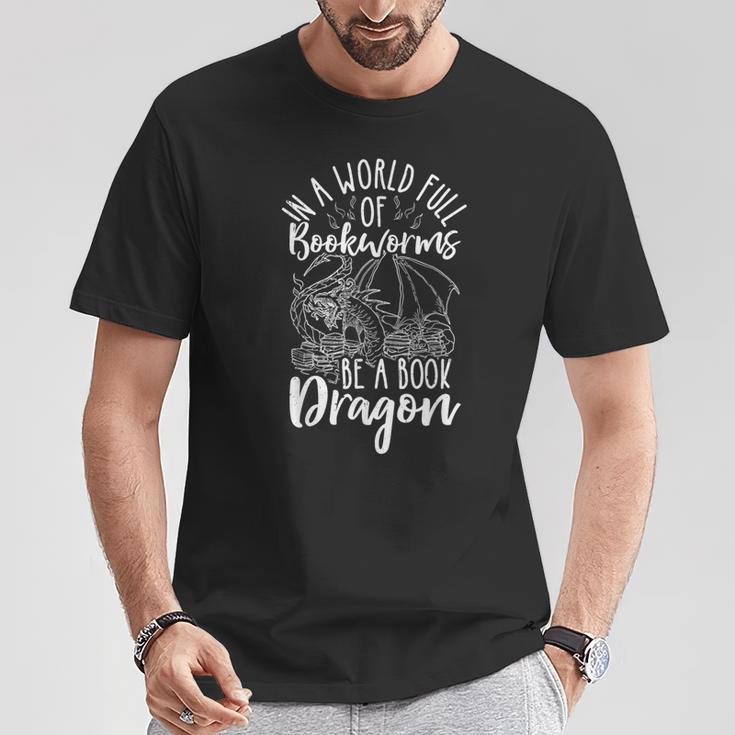 IN A WORLD FULL OF BOOKWORMS BE A Book Dragon Reader T-Shirt Unique Gifts