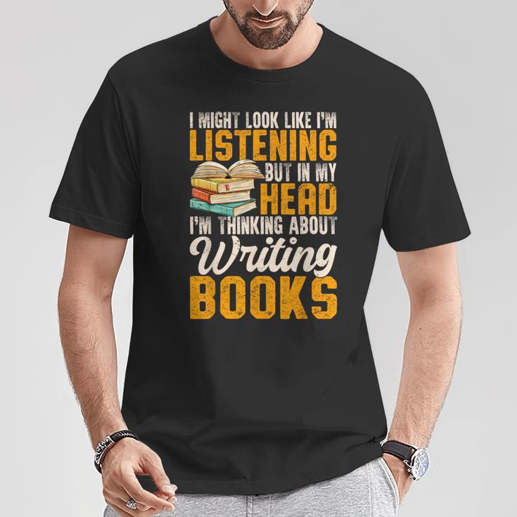 Writer Book Published Author Writers Men Women T-Shirt Unique Gifts Writer Book Published Author Writers Men Women T-Shirt Unique Gifts