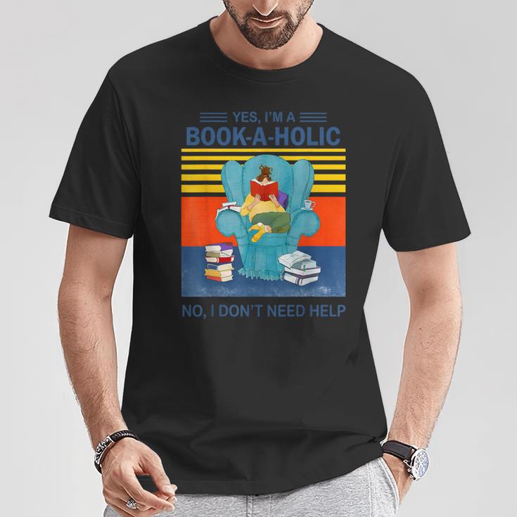 Yes I’m A Book A Holic No I Don’t Need Help Vintage T-Shirt Unique Gifts