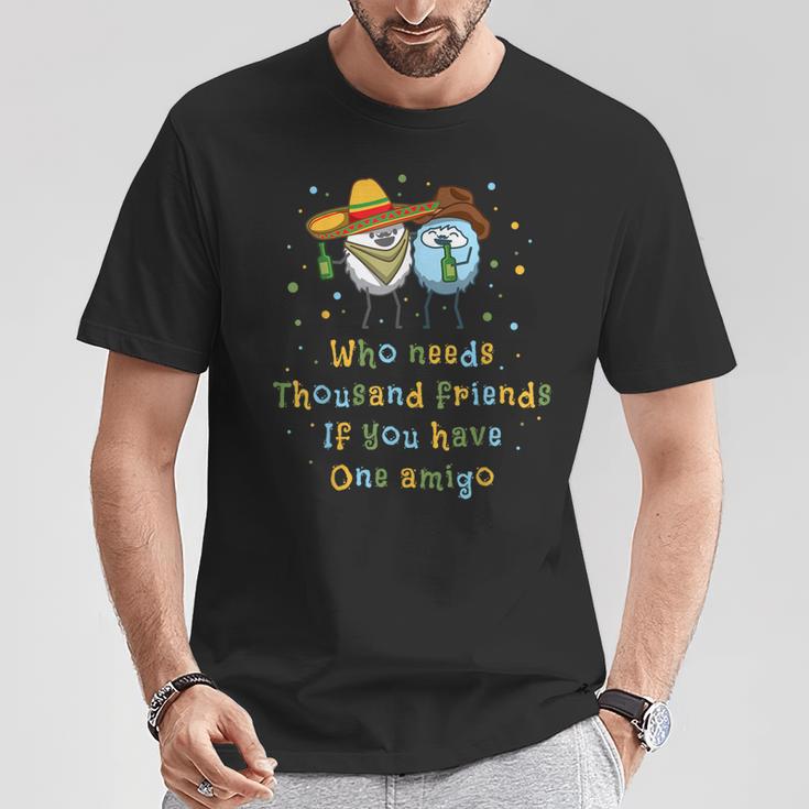 アミーゴが1つあれば千の仲間がいる Tシャツ 面白い贈り物