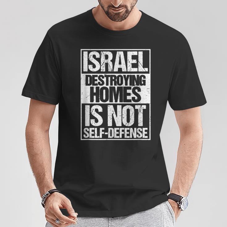 イスラエル Destroying Homes Is Notelf-Defense Tシャツ 面白い贈り物