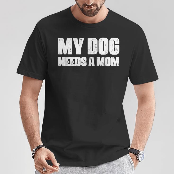 シングルファーザー 犬 お父さん 面白い My Dog Needs A Mom Tシャツ 面白い贈り物