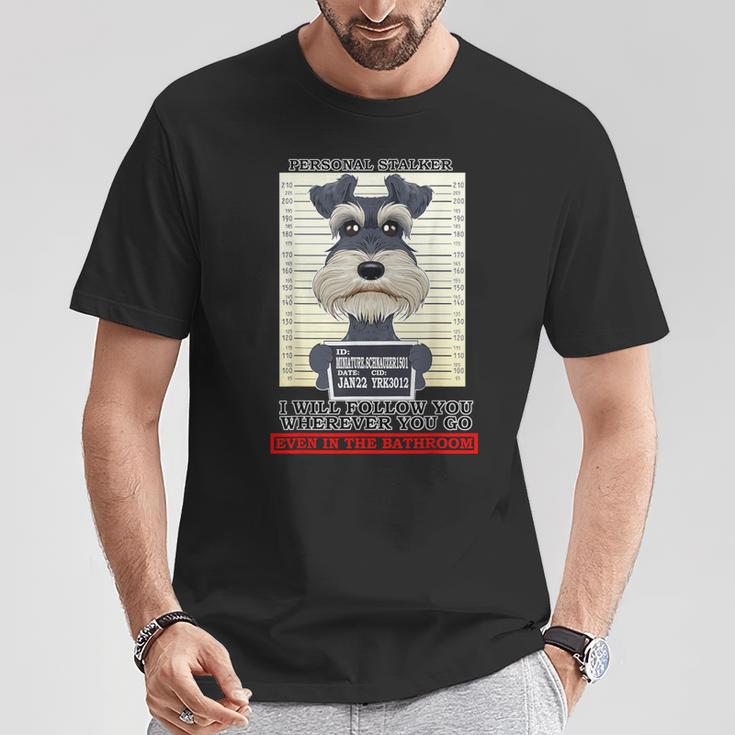 パーソナルストーカーミニチュアシュナウザー Tシャツ 面白い贈り物