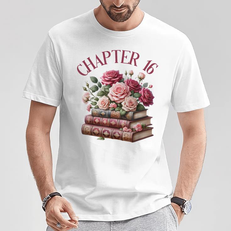 16th Birthday Chapter 16 Teen Girl Book Lover Romance Reader T-Shirt Unique Gifts 16th Birthday Chapter 16 Teen Girl Book Lover Romance Reader T-Shirt Unique Gifts