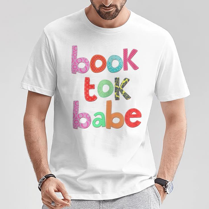 Book Tok Babe Bookish Woman Loves To Read Reading Novels T-Shirt Unique Gifts Book Tok Babe Bookish Woman Loves To Read Reading Novels T-Shirt Unique Gifts