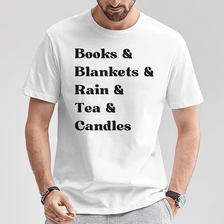 Books And Blankets And Rain And Tea And Candles Graphic T-Shirt Unique Gifts Books And Blankets And Rain And Tea And Candles Graphic T-Shirt Unique Gifts