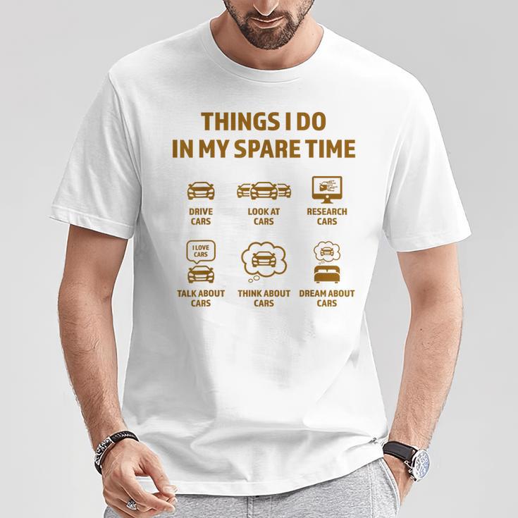 Cosas Que Hago En Mi Tiempo Libre Entusiasta De Los Coches Divertido Amante De Los Coches Camiseta unisex Regalos divertidos