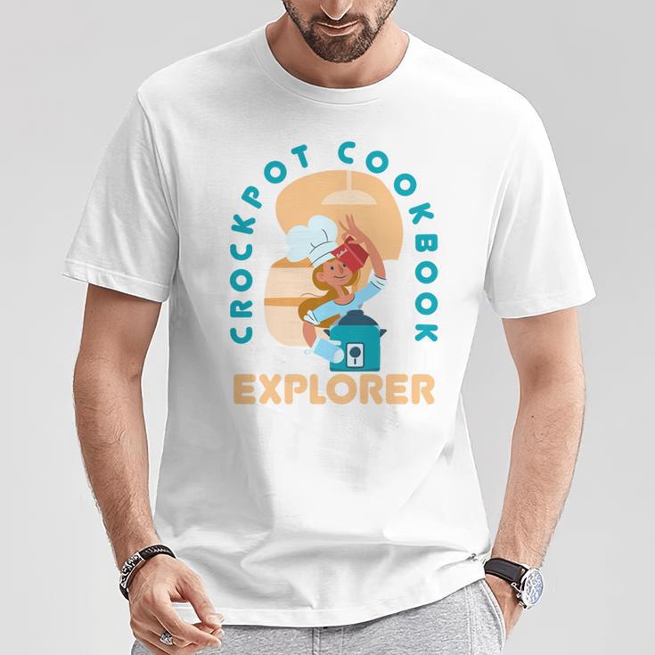 Crockpot Cookbook Baking Cooking Lovers Chef Cook Bakers T-Shirt Unique Gifts