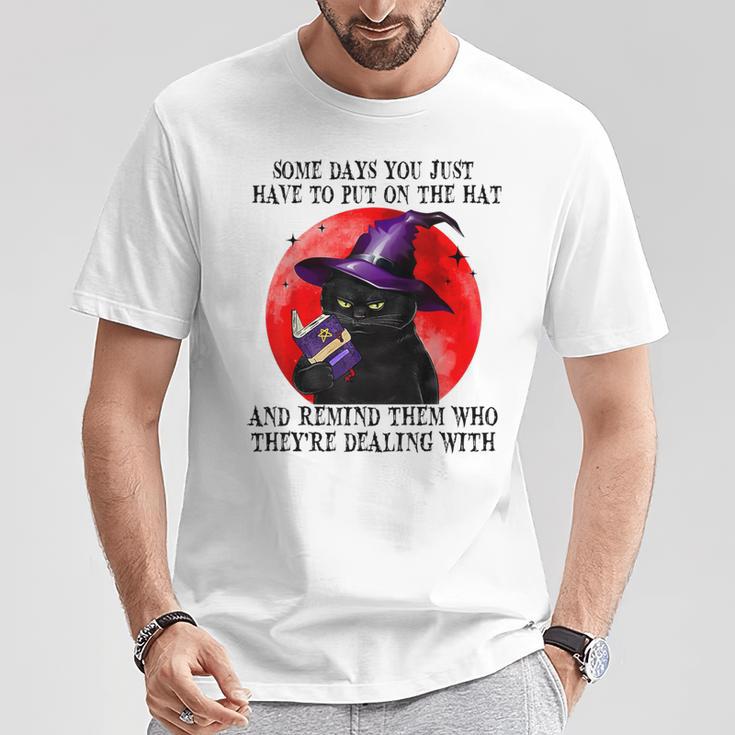 Some Days You Just Have To But On Cat Witch Reading Book T-Shirt Unique Gifts