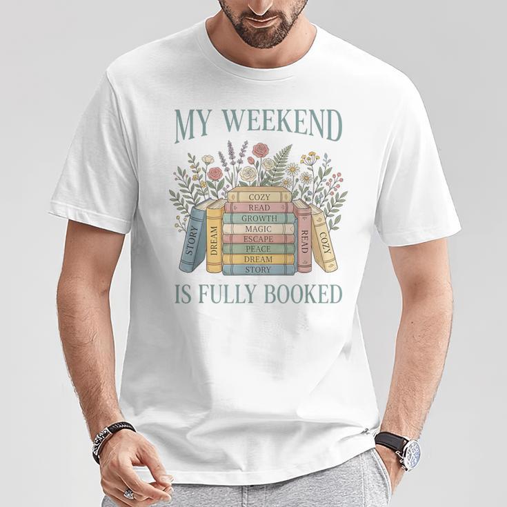 My Weekend Is Fully Booked Books Lover T-Shirt Unique Gifts