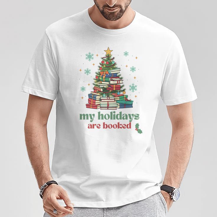 My Holidays Are Booked Christmas Book Lover Librarian Xmas T-Shirt Unique Gifts My Holidays Are Booked Christmas Book Lover Librarian Xmas T-Shirt Unique Gifts