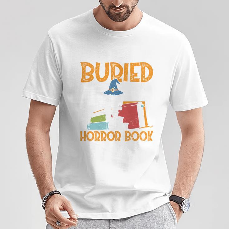 I’d Rather Be Buried In A Horror Book Spooky Skull Book Fan T-Shirt Unique Gifts
