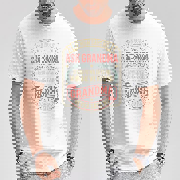 If Momays No Ask Grandma Familyassy Quote Tシャツ 面白い贈り物