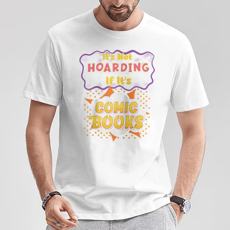 It's Not Hoarding If It's Comic Books Collector Reader Raglan Baseball Tee T-Shirt Unique Gifts