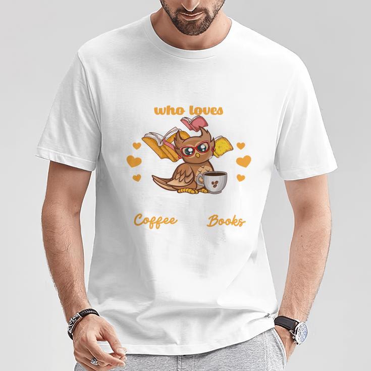 Just a Girl Who Loves Owls Coffe Books Girls Owl Lovers T-Shirt Unique Gifts