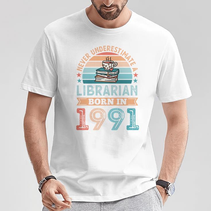 Librarian Born 1991 30th Birthday Book Lover T-Shirt Unique Gifts
