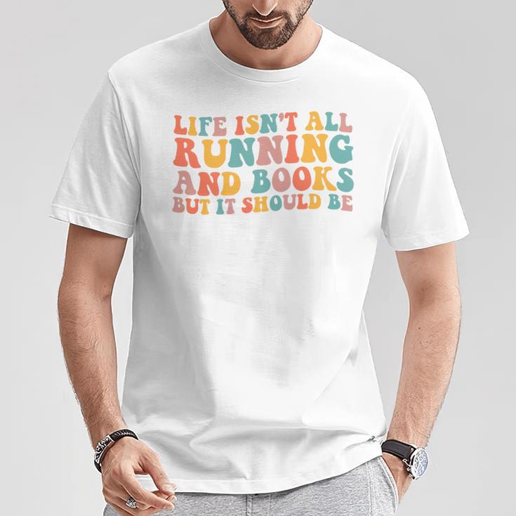 Life Isn't All Running And Reading Book Lover Runner Premium Tri-Blend T-Shirt Unique Gifts Life Isn't All Running And Reading Book Lover Runner Premium Tri-Blend T-Shirt Unique Gifts