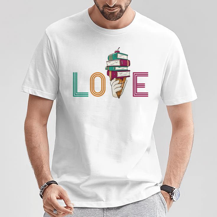 Love Ice Cream Readers Bookmarks Read Librarian Student Book T-Shirt Unique Gifts