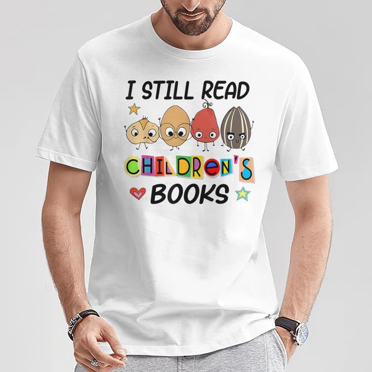 I Still Read Children's Books T-Shirt Unique Gifts