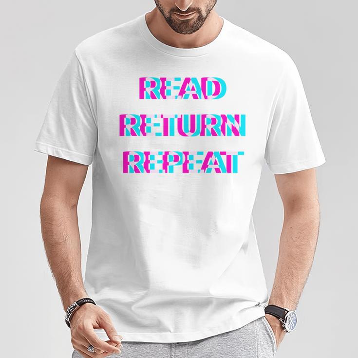 Read Return Repeat Bookworm Reading Teacher Librarian Book T-Shirt Unique Gifts Read Return Repeat Bookworm Reading Teacher Librarian Book T-Shirt Unique Gifts