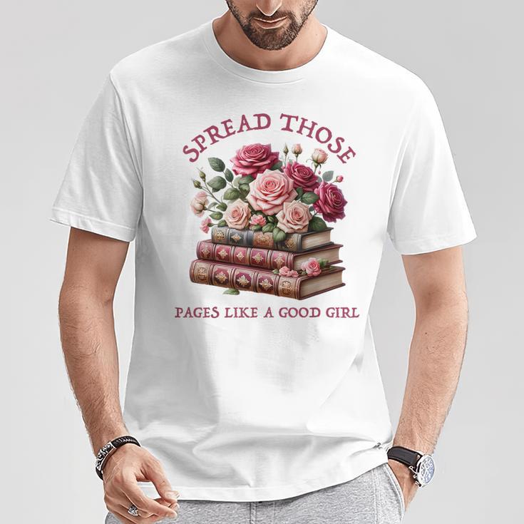 Spicy Books Spread Those Pages Like A Good Girl Dark Romance T-Shirt Unique Gifts Spicy Books Spread Those Pages Like A Good Girl Dark Romance T-Shirt Unique Gifts