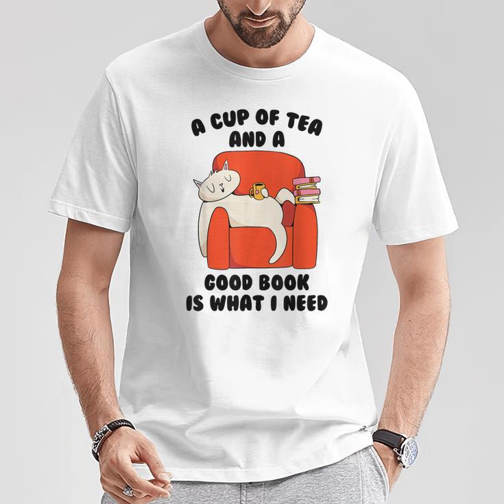 Tea A Cup Of Tea And A Good Book Is What I Need Cat Men Women Kids T-Shirt Unique Gifts