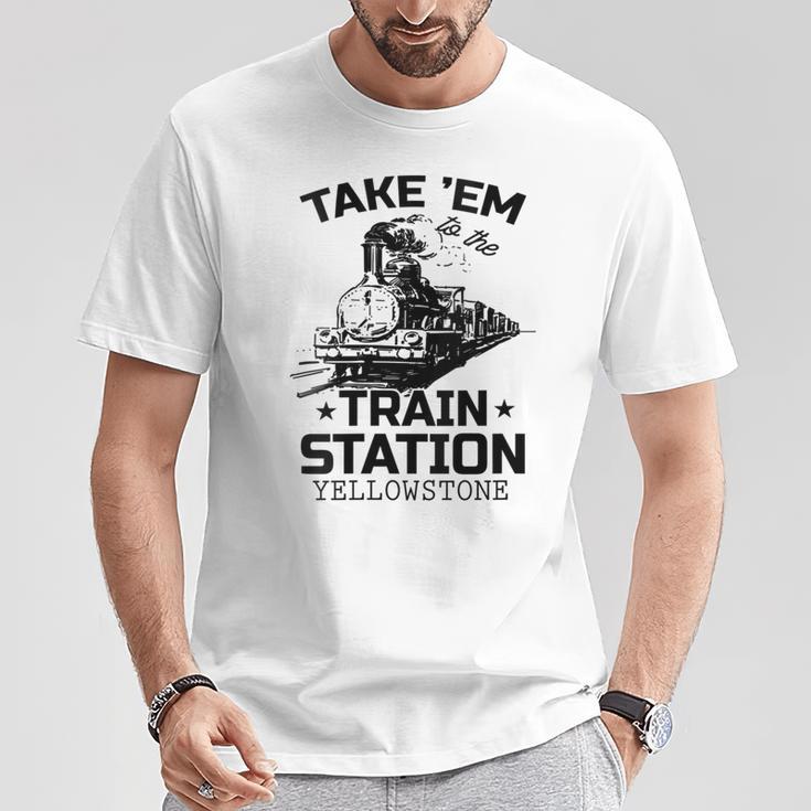 Yellowstone Llevar Em A La Estación De Tren Divertido Cuello Camiseta unisex Regalos divertidos