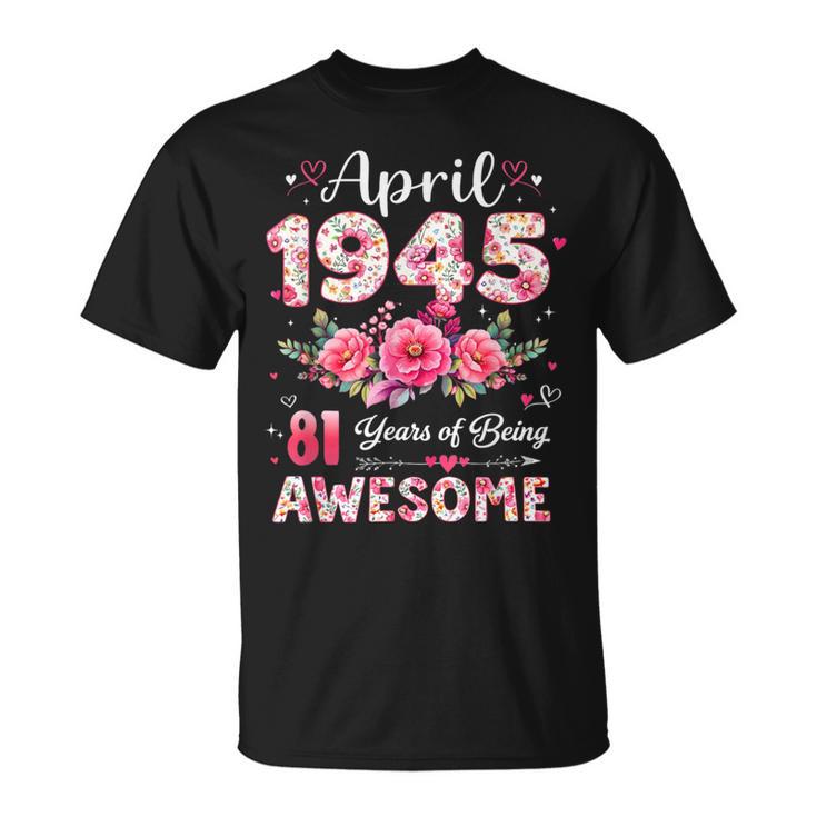 81歳 1945年4月 花柄 81歳 誕生日 男性 女性 Tシャツ