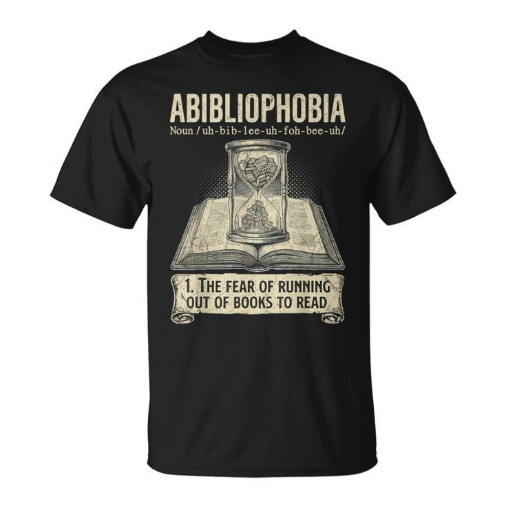 Abibliophobia Reading Bookworm Books Reader T-Shirt