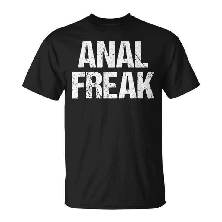 Anal Freak 面白い言葉 皮肉 かわいい クール アナルノベルティ Tシャツ
