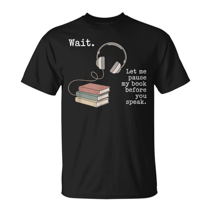 Audiobook Enthusiasts Headphones Book Club Bookworm T-Shirt