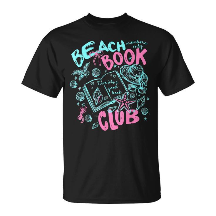 Beach Book Club Summer Book Lover Reading Summer Sayin Quote T-Shirt