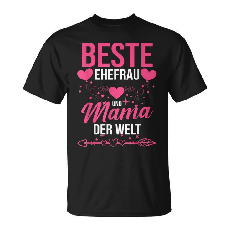 Beste Ehefrau Und Mama Der Welt T-Shirt