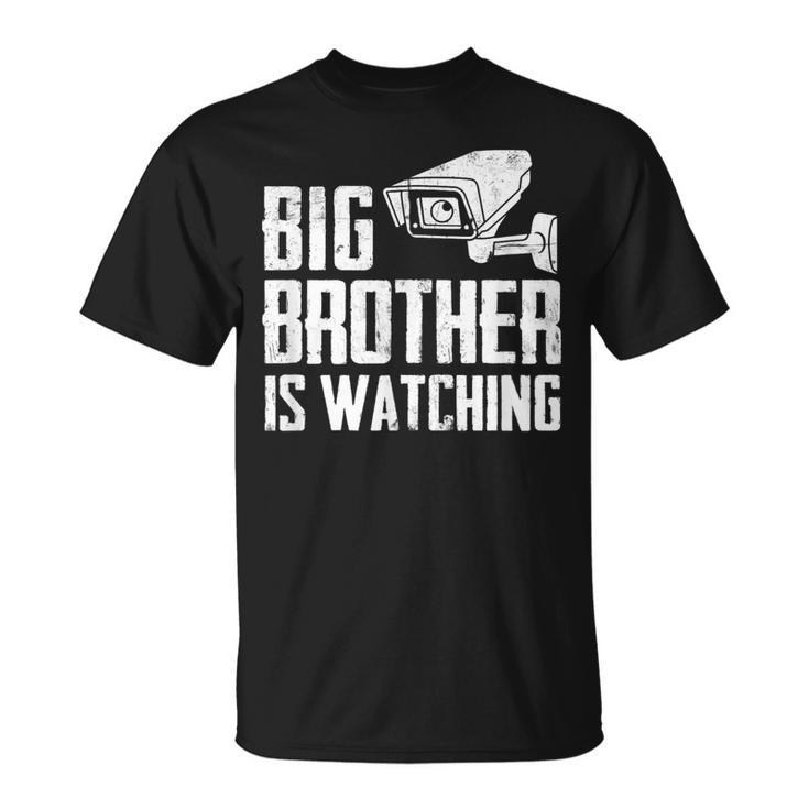 Big Brother Is Watching Government Massurveillance Cctv Tシャツ