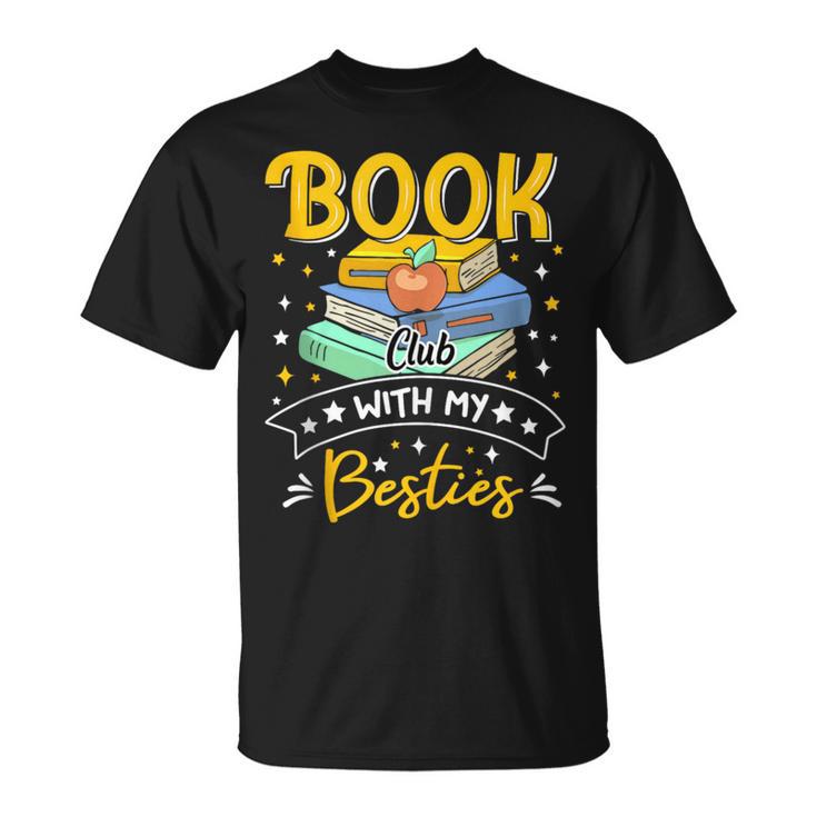 Book Club With My Besties Fun T-Shirt