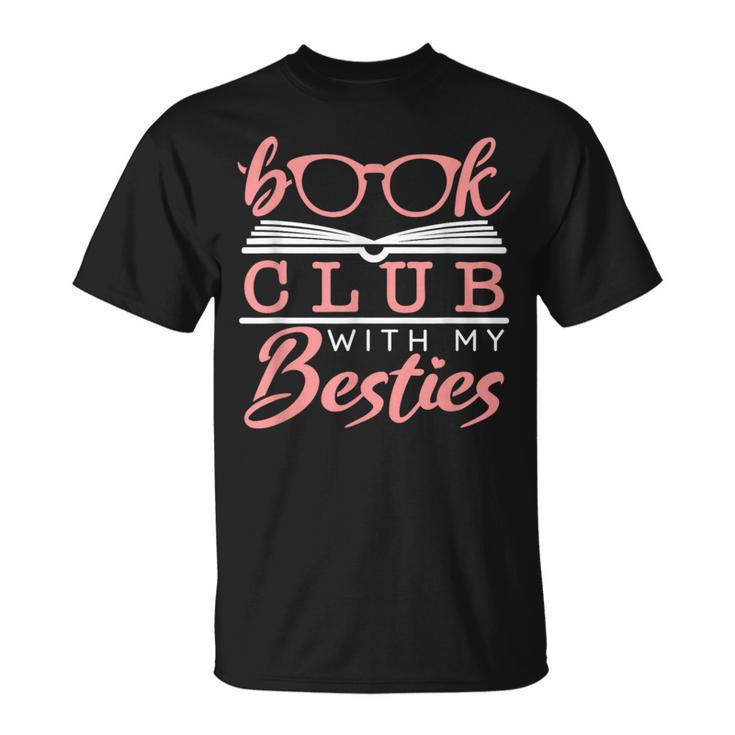 Book Club With My Besties T-Shirt