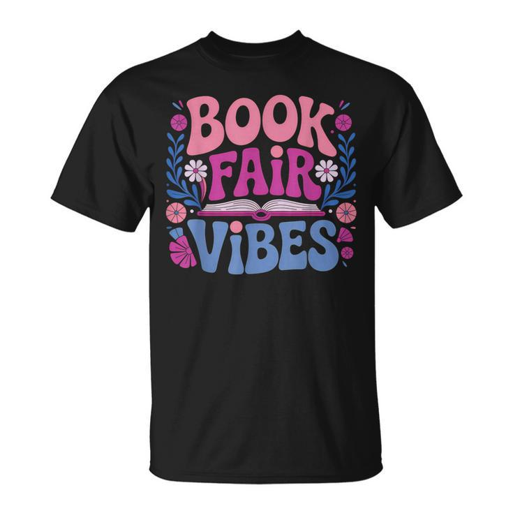Book Fair Vibes Retro Teacher Reading Lovers Librarian T-Shirt