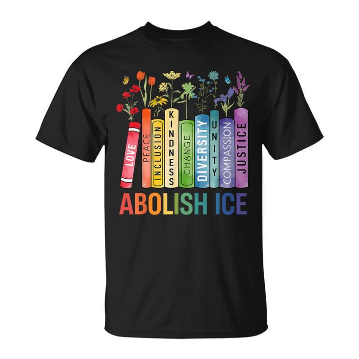 Book Flower Abolish ICE Meme For Women Girl T-Shirt